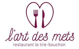 L'Art des Mets Restaurant le Tire-Bouchon