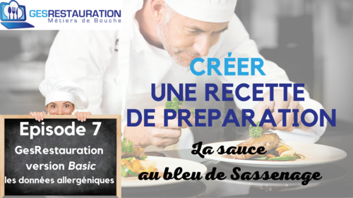 Créer une préparation - La sauce au bleu de Sassenage - Episode 7/11 - VIDEO