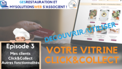 MysolutionsWEB - Découvrir, Utiliser votre vitrine Click and Collect - Episode 3/8 - VIDEO