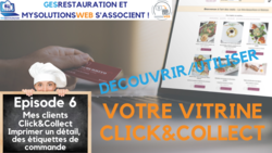 MysolutionsWEB - Découvrir, Utiliser votre vitrine Click and Collect - Episode 6/8 - VIDEO