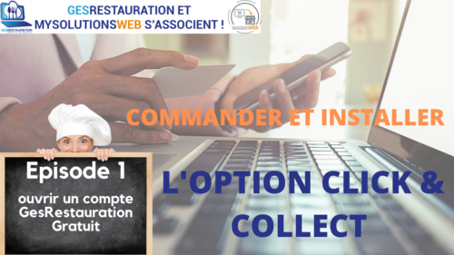MysolutionsWEB - Commander et Installer l'option Click and Collect - Episode 1/10 - VIDEO