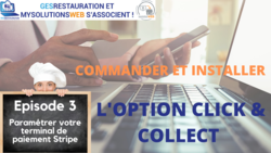 MysolutionsWEB - Commander et Installer l'option Click and Collect - Episode 3/10 - VIDEO
