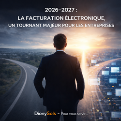 2026-2027 : LA FACTURATION ELECTRONIQUE